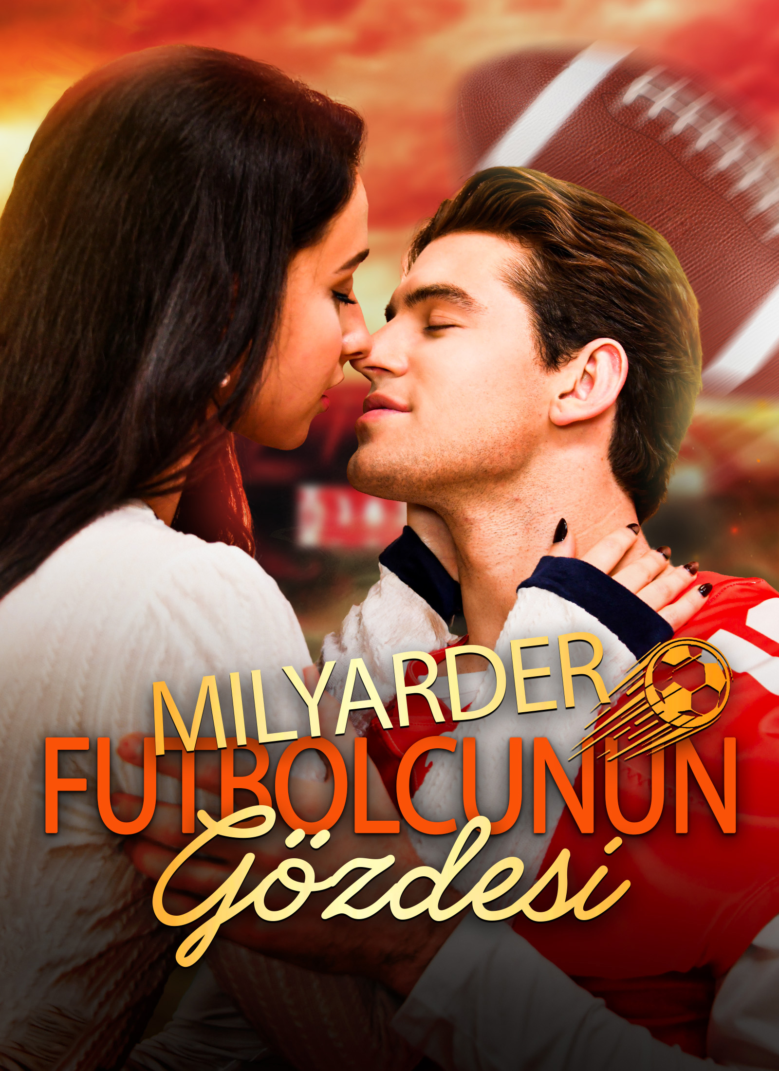 Milyarder Futbolcunun Gözdesi dizi afişi