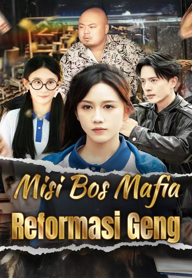 Misi Bos Mafia Reformasi Geng dizi afişi