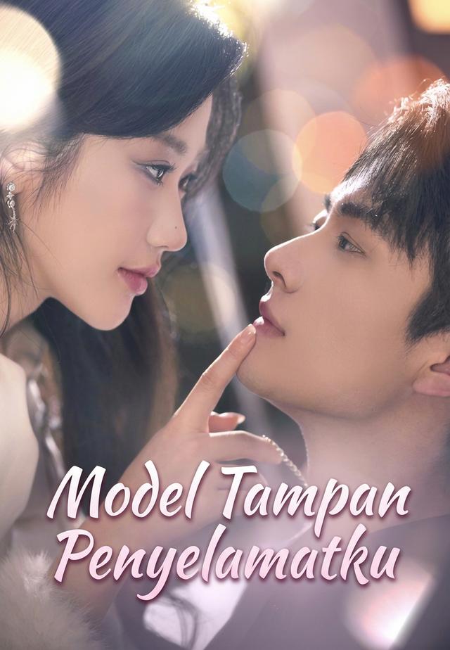 Model Tampan Penyelamatku dizi afişi