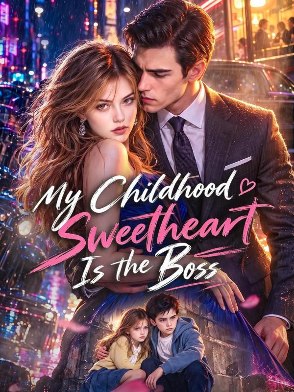 My Childhood Sweetheart Is the Boss dizi afişi