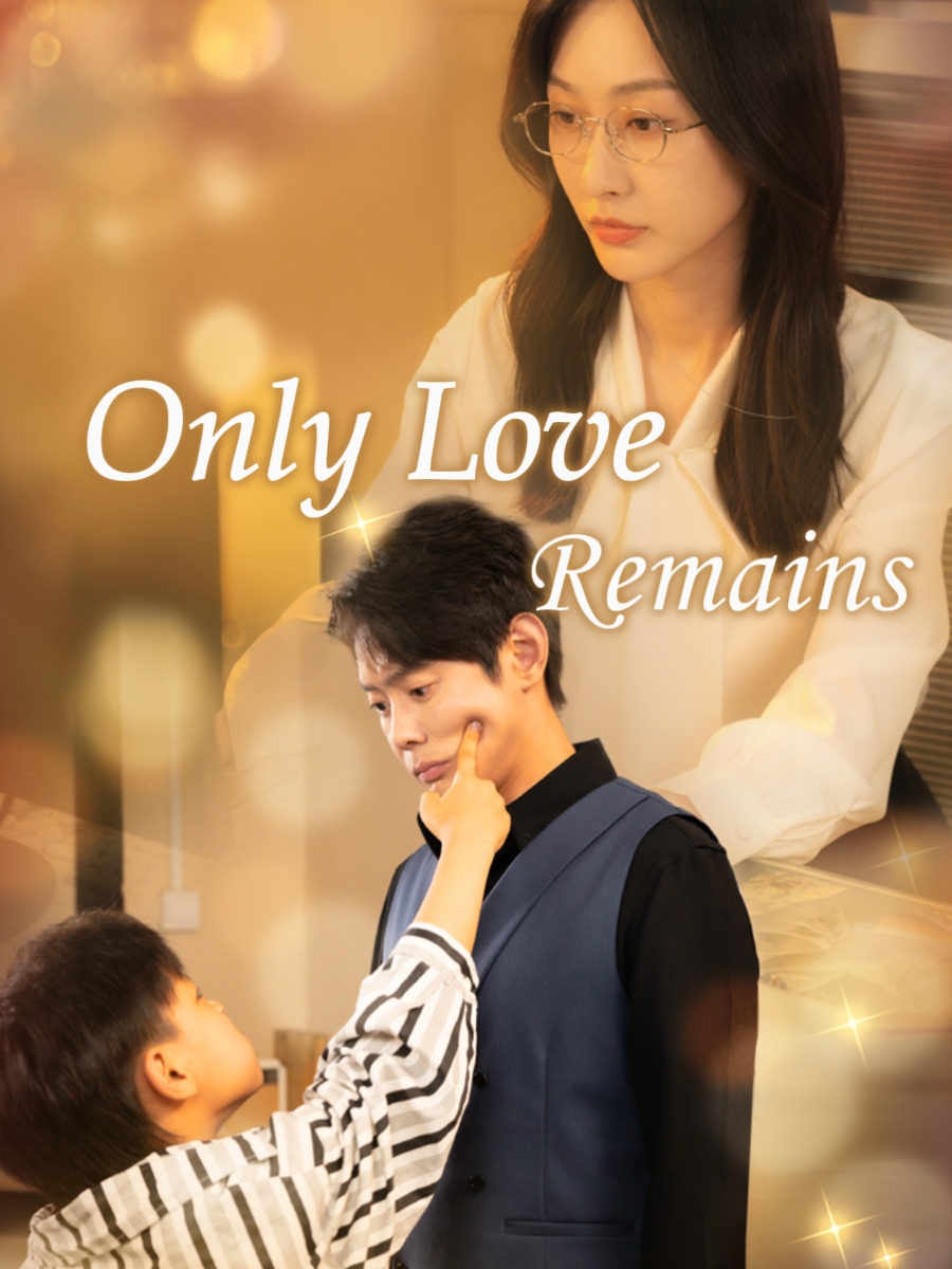 Only Love Remains dizi afişi