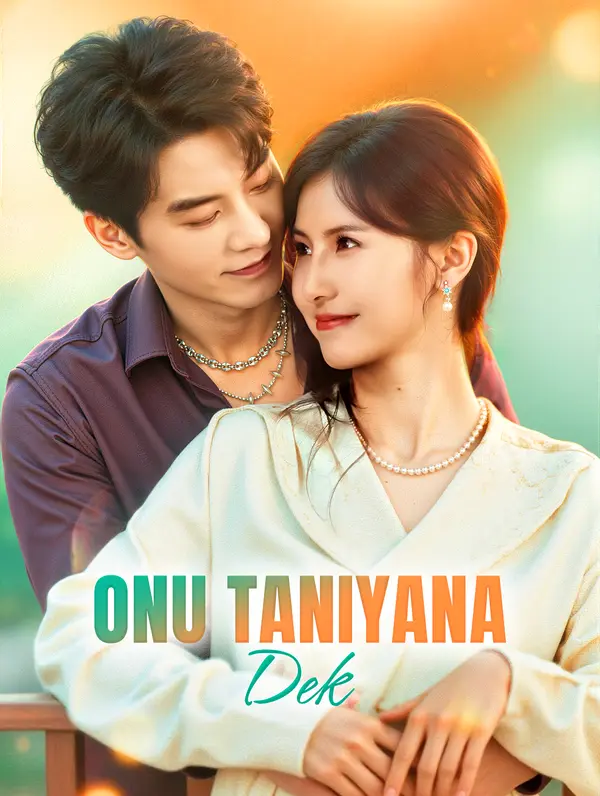 Onu Tanıyana Dek dizi afişi