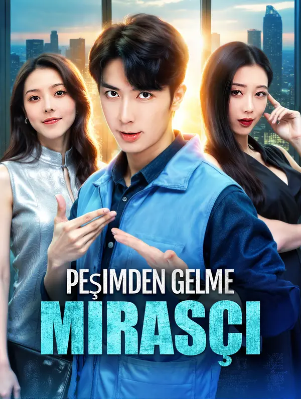 Peşimden Gelme, Mirasçı dizi afişi