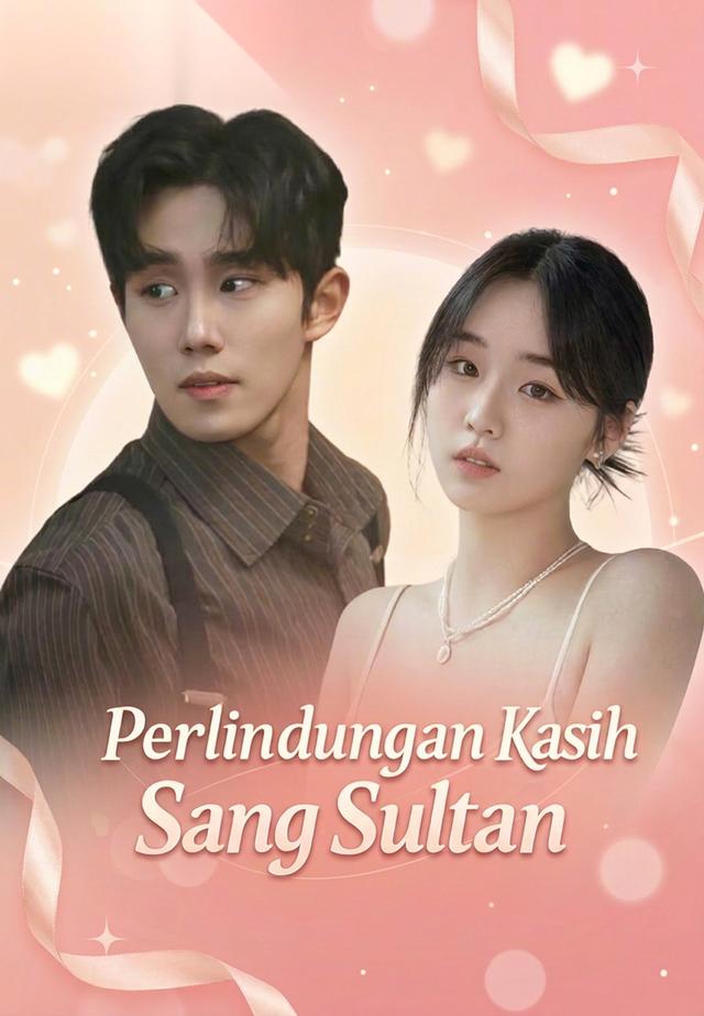 Perlindungan Kasih Sang Sultan dizi afişi