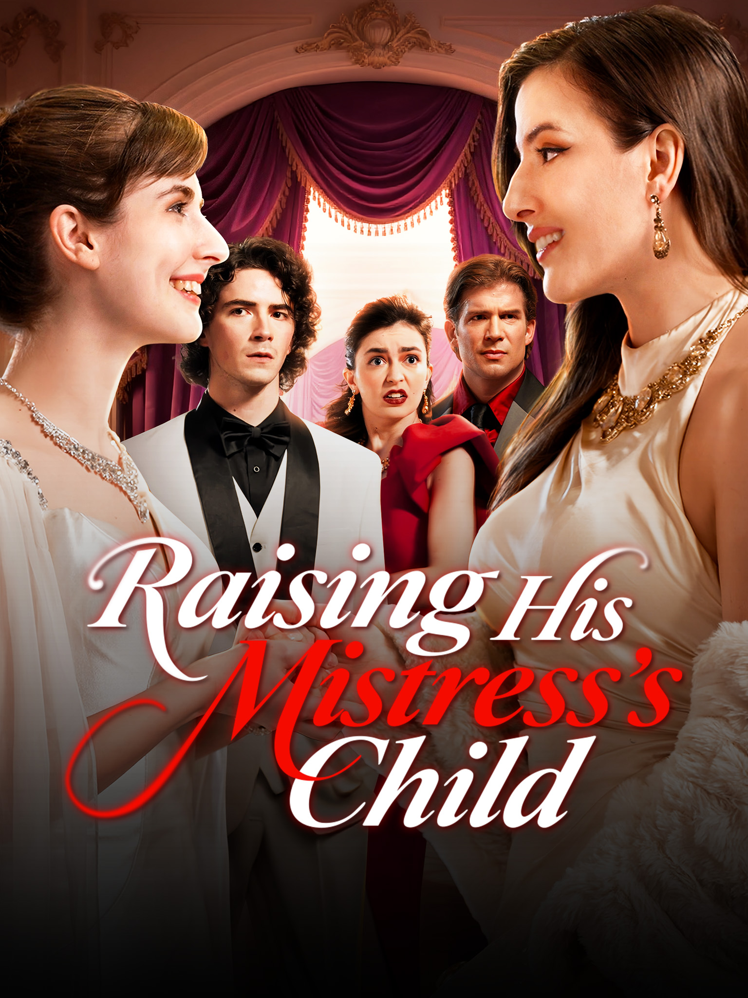Raising His Mistress's Child dizi afişi