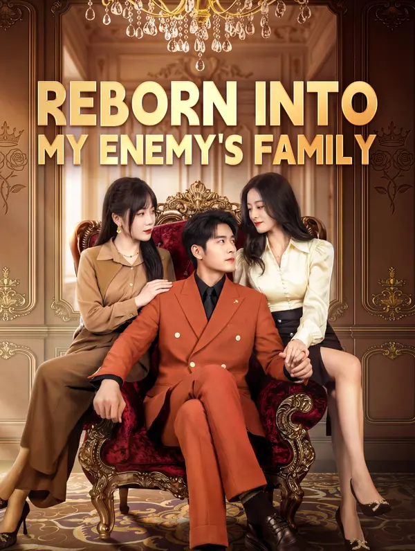 Reborn Into My Enemy's Family dizi afişi