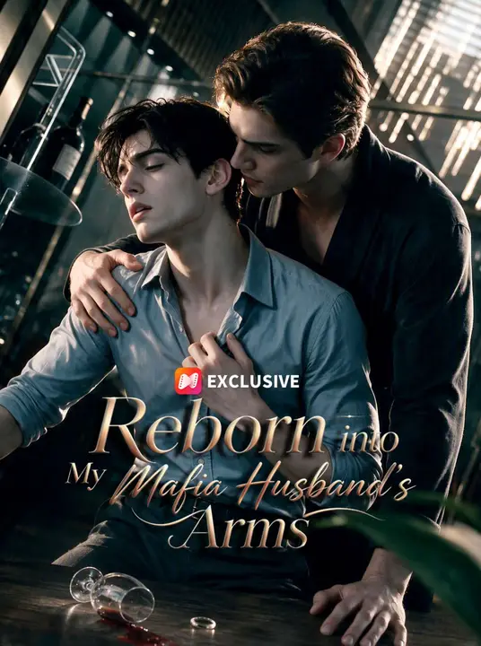 Reborn into My Mafia Husband’s Arms dizi afişi
