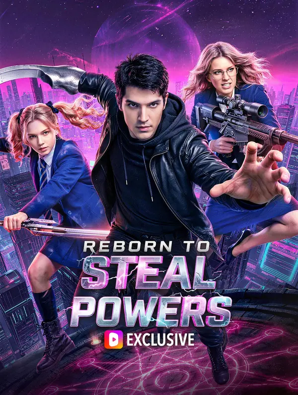 Reborn to Steal Powers dizi afişi