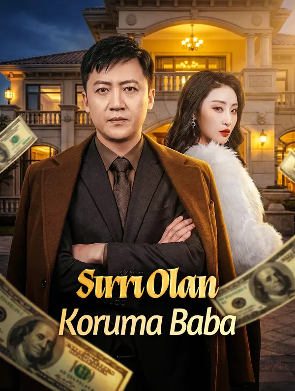 Sırrı Olan Koruma Baba dizi afişi