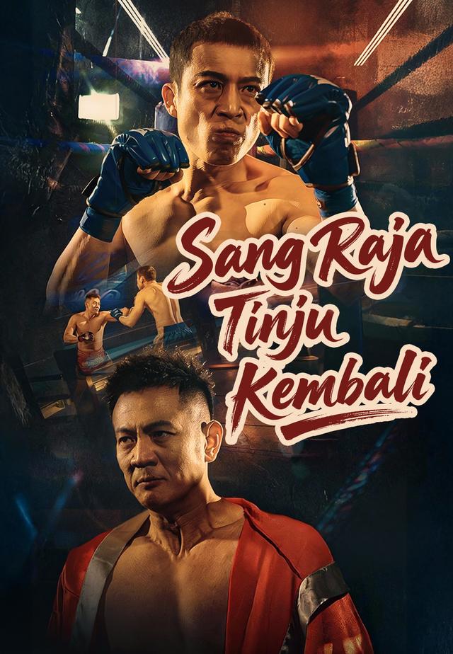 Sang Raja Tinju Kembali dizi afişi