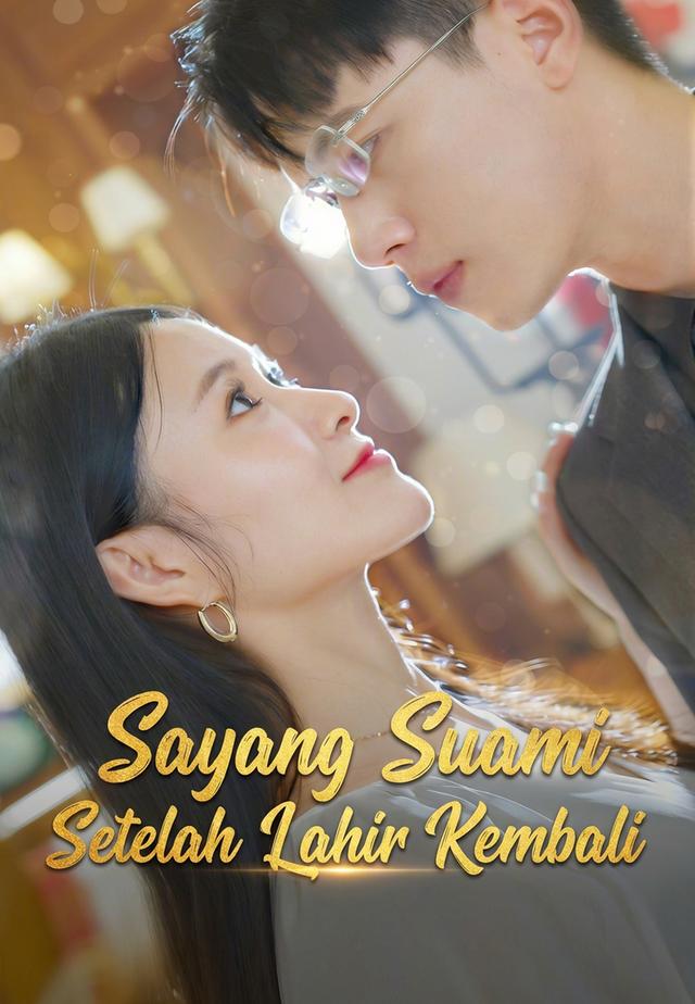 Sayang Suami Setelah Lahir Kembali dizi afişi