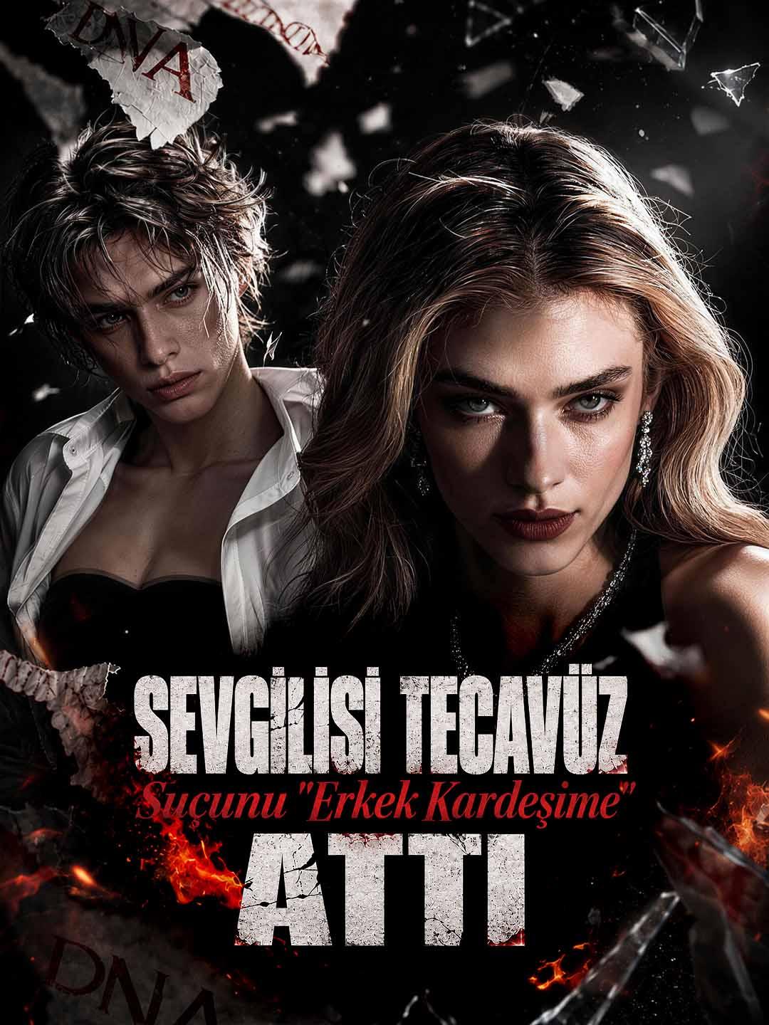 Sevgilisi Tecavüz Suçunu "Erkek Kardeşime" Attı dizi afişi