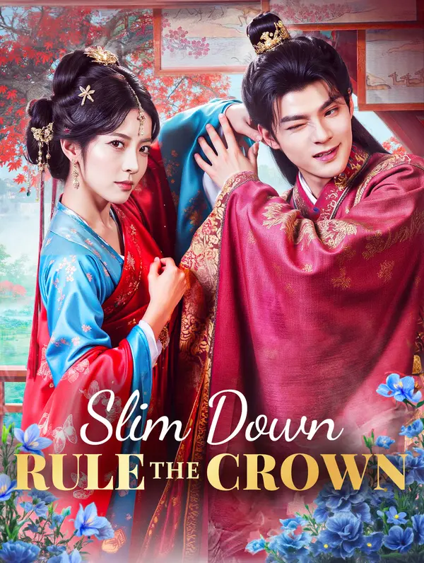 Slim Down, Rule the Crown(Dubbed) dizi afişi