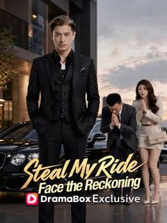 Steal My Ride, Face the Reckoning dizi afişi