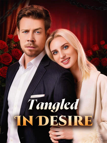 Tangled In Desire dizi afişi