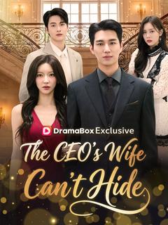 The CEO's Wife Can't Hide dizi afişi