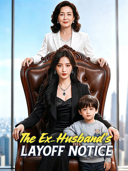 The Ex-Husband’s Layoff Notice dizi afişi