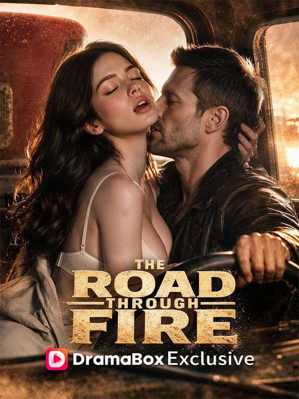 The Road Through Fire dizi afişi