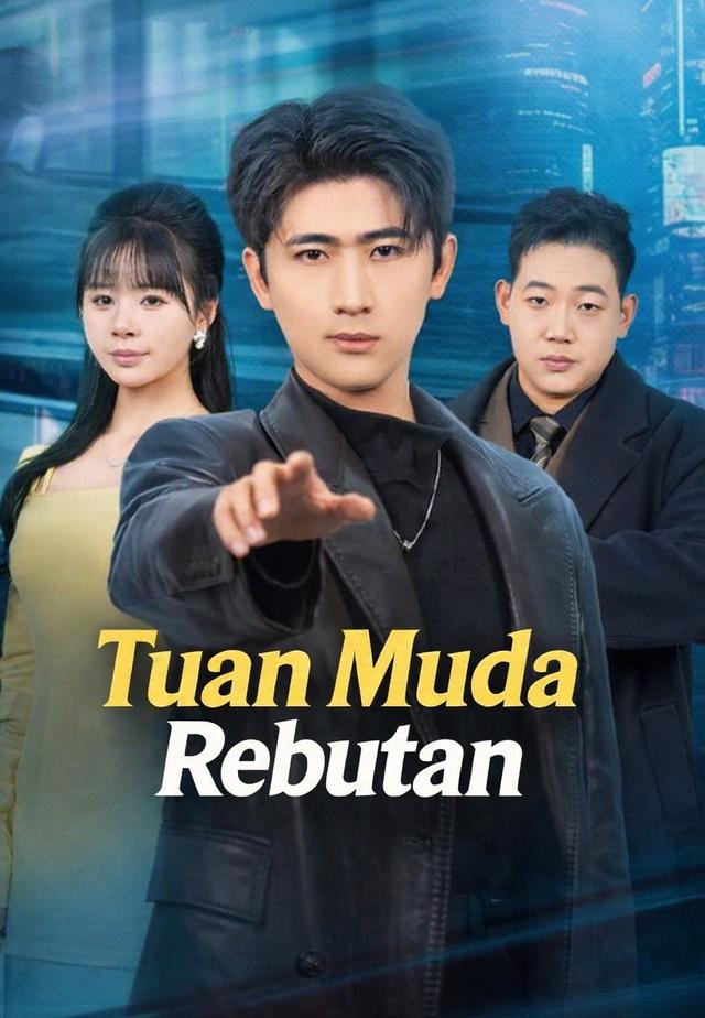 Tuan Muda Rebutan dizi afişi