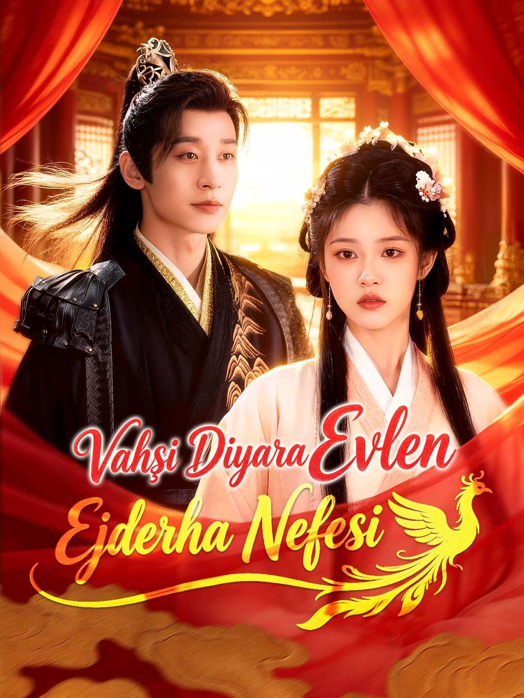 Vahşi Diyara Evlen, Ejderha Nefesi dizi afişi