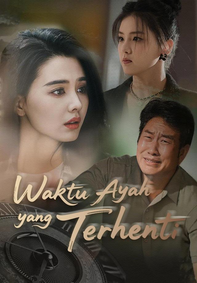 Waktu Ayah yang Terhenti dizi afişi