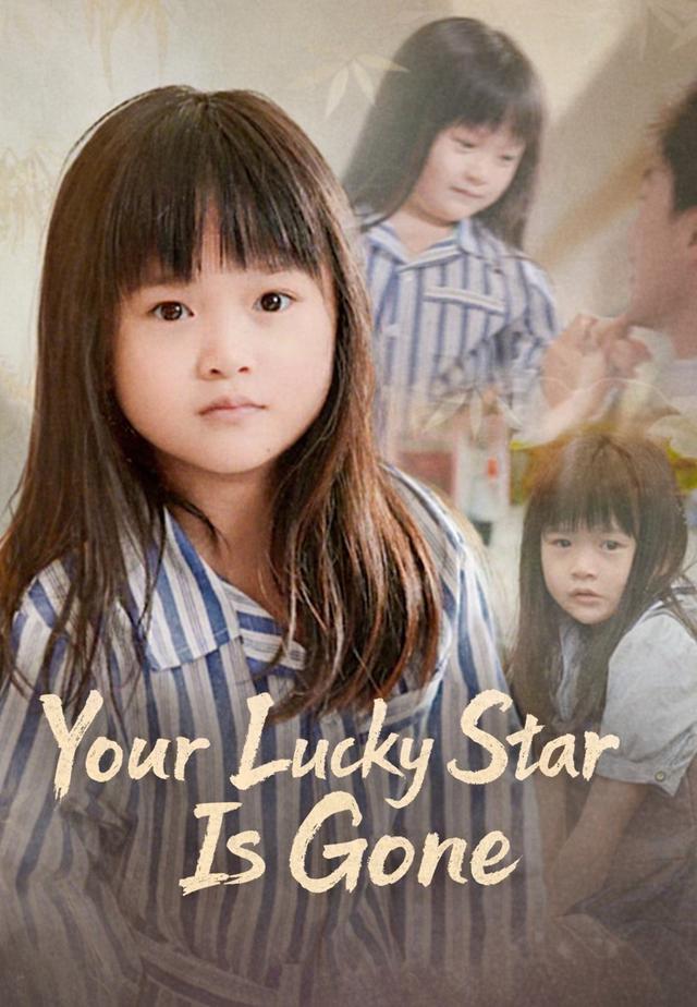 Your Lucky Star Is Gone dizi afişi