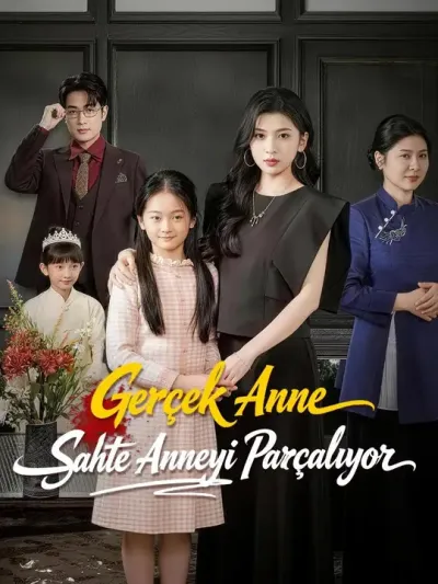 (Dublajlı) Gerçek Anne Sahte Anneyi Parçalıyor Latest Series Poster