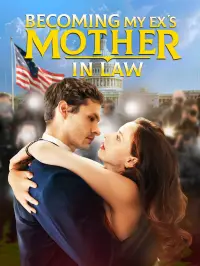 Becoming My Ex’s Mother in Law Drama Poster