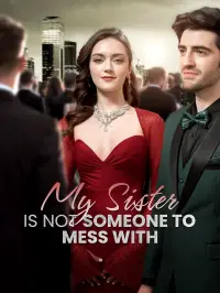 My Sister is Not Someone to Mess with - Watch Now