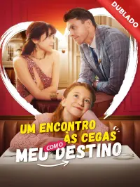 [Dublado] Um Encontro às Cegas com o Meu Destino dizi izle