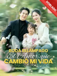 [Doblado]Boda Relámpago: El Amor que Cambió mi Vida dizisi izle
