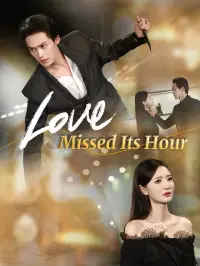 Love Missed Its Hour - Latest Added