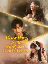 Please Have Some Self-Respect. I Only Do Delivery - Adicionados Recentemente