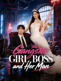 Gangster Girl Boss and Her Man poster