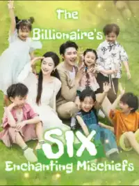 The Billionaire's Six Enchanting Mischiefs - Latest Added