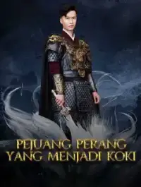 Pejuang Perang yang Menjadi Koki - Tonton Sekarang