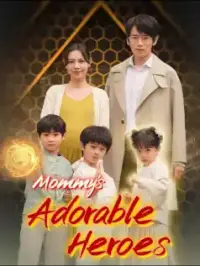 Mommy's Adorable Heroes Drama Poster