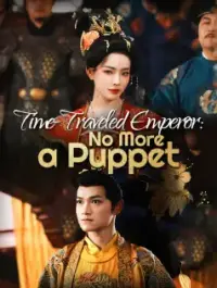 Time-Traveled Emperor: No More a Puppet - Latest Added