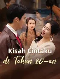 Poster Drama Kisah Cintaku di Tahun 80-an