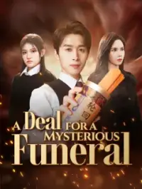 A Deal for a Mysterious Funeral - Latest Added
