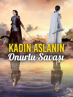 Kadın Aslanın Onurlu Savaşı yeni bölümler