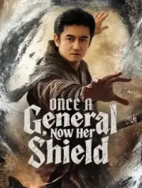 Once a General, Now Her Shield - Latest Added
