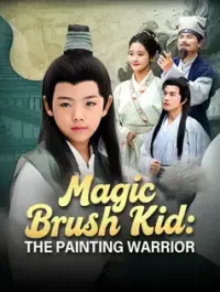Magic Brush Kid: The Painting Warrior - Latest Added