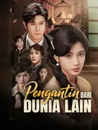 Poster Drama Pengantin dari Dunia Lain