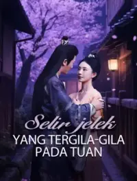Poster Drama Selir jelek yang tergila-gila pada Tuan