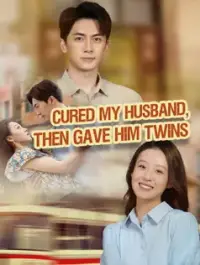 Cured My Husband, Then Gave Him Twins - Latest Added