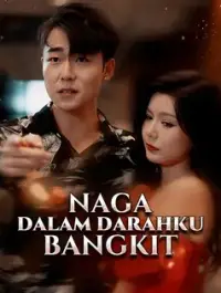 Naga dalam Darahku Bangkit - Terbaru Ditambahkan