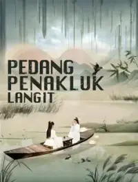 Poster Drama Pedang Penakluk Langit