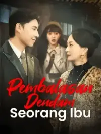 Pembalasan Dendam Seorang Ibu dizisi izle