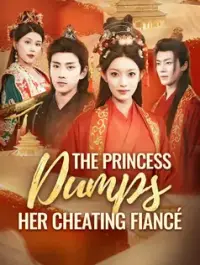 The Princess Dumps Her Cheating Fiancé - Latest Added